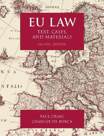 EU Law: Text, Cases, and Materials Paul Craig 9780198915522