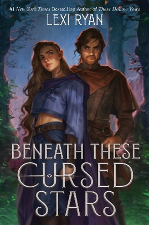 Beneath These Cursed Stars Lexi Ryan 9781399733298