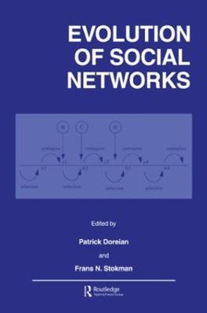 Evolution of Social Networks by Patrick Doreian