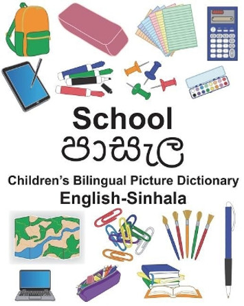 English-Sinhala School Children's Bilingual Picture Dictionary by Suzanne Carlson 9781722008390