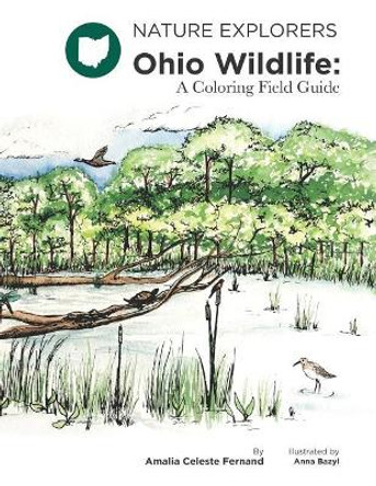 Ohio Wildlife: A Coloring Field Guide by Anna Bazyl 9781733992305