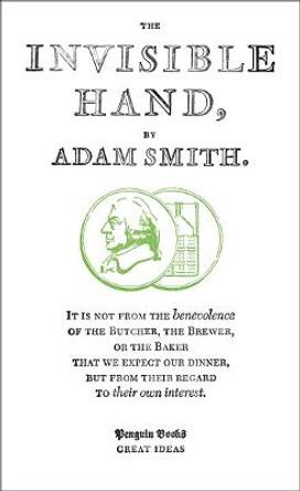 The Invisible Hand by Adam Smith