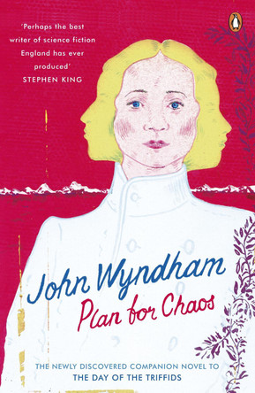 Plan for Chaos: Classic Science Fiction by John Wyndham