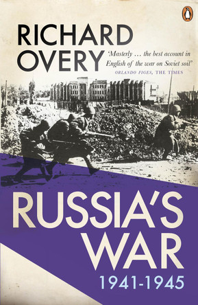 Russia's War by Richard Overy