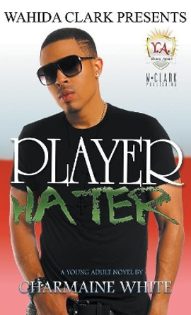 Player Hater by Charmaine White 9781944992170