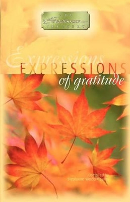 The Essence Treasury: Expressions of Gratitude by Stephanie Vandermeulen 9781553066996