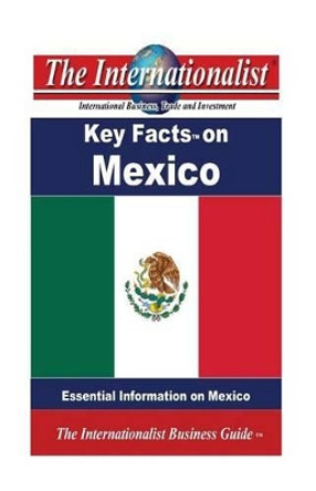 Key Facts on Mexico: Essential Information on Mexico by Patrick W Nee 9781489521057