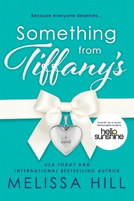 Something from Tiffany's by Melissa Hill 9781728268910