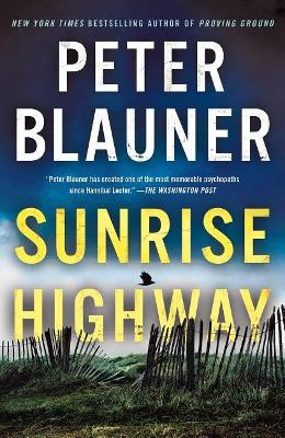 Sunrise Highway by Peter Blauner 9781250117427