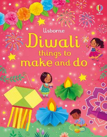 Diwali Things to Make and Do Kate Nolan 9781803703893