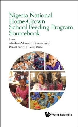 Nigeria National Home-grown School Feeding Program Sourcebook Abimbola Adesanmi 9781800614345