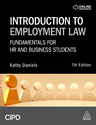 Introduction to Employment Law: Fundamentals for HR and Business Students Kathy Daniels 9781398616547