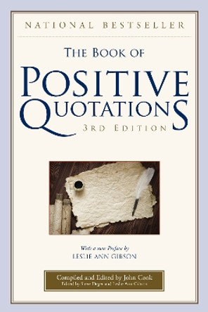 The Book of Positive Quotations John Cook 9781493086955