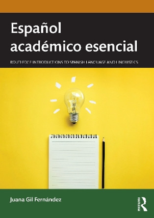 Español académico esencial Juana Gil Fernández 9781032284842