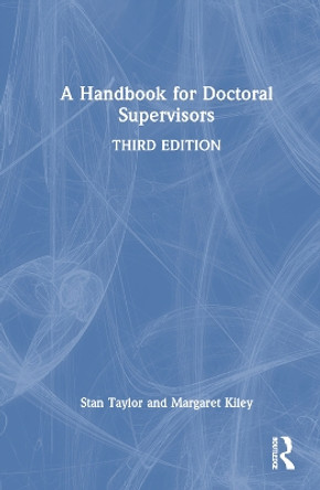 A Handbook for Doctoral Supervisors Stan Taylor 9781032557748