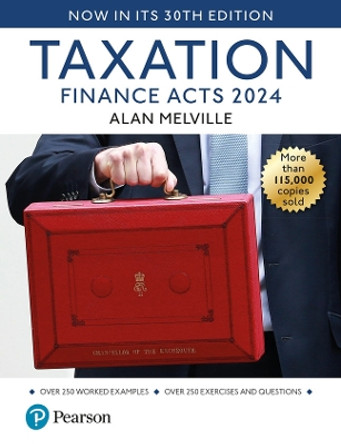 Taxation: Finance Act 2024, 30th edition + MyLab Accounting + Pearson eText Alan Melville 9781292462196