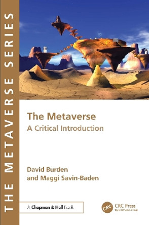 The Metaverse: A Critical Introduction David Burden 9781032497884