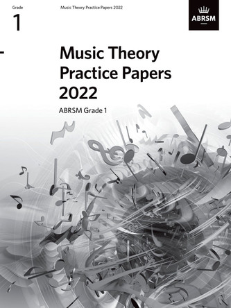 Music Theory Practice Papers 2022, ABRSM Grade 1 by ABRSM