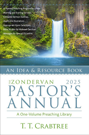 The Zondervan 2025 Pastor's Annual: An Idea and Resource Book T. T. Crabtree 9780310156031