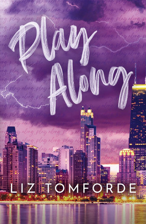 Play Along: the new sports romance for 2024 with steam, fake dating and a Vegas wedding - from the TikTok sensation Liz Tomforde 9781399728614