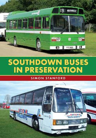 Southdown Buses in Preservation Simon Stanford 9781398119376
