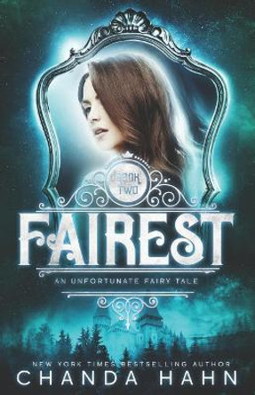 Fairest by Chanda Hahn 9781795531030