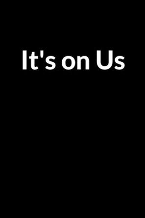 It's on Us: The Low Self Esteem African American Teacher and Wife's Guide to Saving Your Marriage through Text Messaging by Ryan Linashe 9798604222126