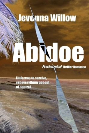 Abidoe by Jevenna Willow 9781530664610