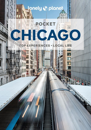 Lonely Planet Pocket Chicago by Lonely Planet