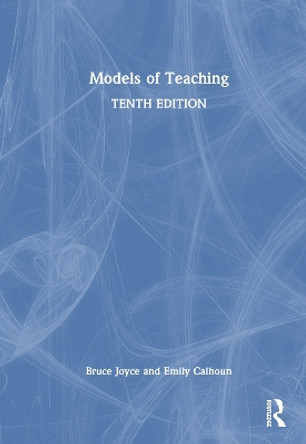 Models of Teaching Bruce Joyce 9781032596037
