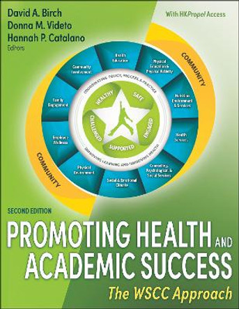 Promoting Health and Academic Success: The WSCC Approach David A. Birch 9781718217140