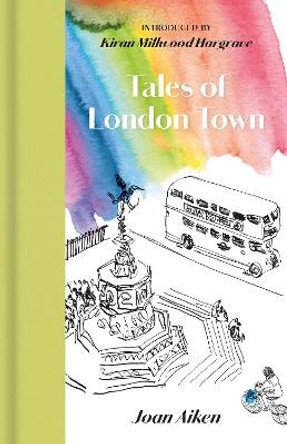 Tales of London Town Joan Aiken 9781919642178