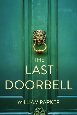 The Last Doorbell William Parker 9781917090001