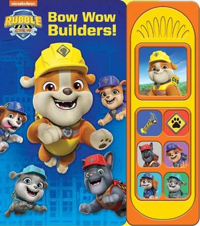 Nickelodeon Rubble & Crew: Bow-Wow Builders! Sound Book Pi Kids 9781503772168