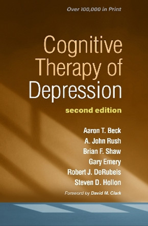 Cognitive Therapy of Depression, Second Edition Aaron T. Beck 9781572305823
