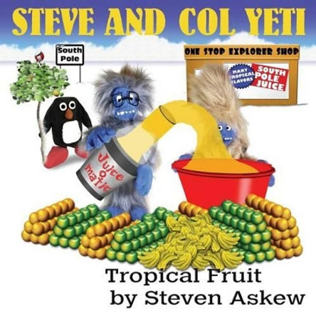 Tropical Fruit by Steven Askew 9781523742899