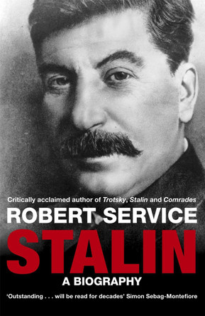 Stalin: A Biography by Robert Service