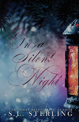 On A Silent Night - Alternate Special Edition Cover by S L Sterling 9781989566503
