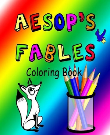 Aesop's Fables coloring book Vol1 by Aesop 9781979105132