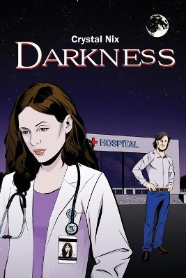 Darkness by Crystal Nix 9781645302162