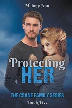 Protecting Her by Melony Ann 9781961966307