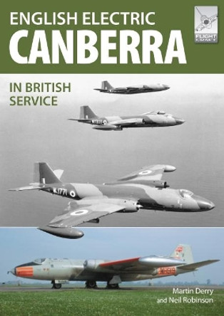 Flight Craft 17: The English Electric Canberra in British Service Martin Derry 9781526742537