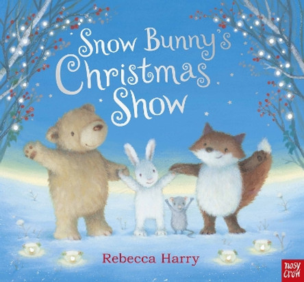 Snow Bunny's Christmas Show Rebecca Harry 9781805131076