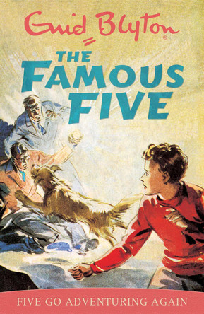 Five Go Adventuring Again: Book 2 by Enid Blyton