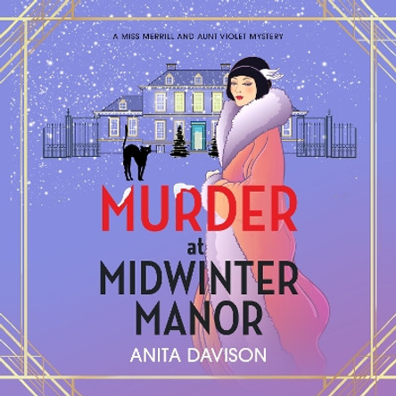 Murder at Midwinter Manor Anita Davison 9781785133398