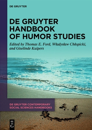 De Gruyter Handbook of Humor Studies Thomas E. Ford 9783110755732