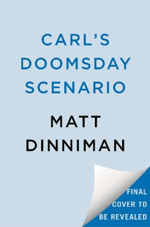 Carl's Doomsday Scenario Matt Dinniman 9780593820261