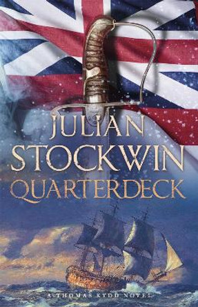 Quarterdeck: Thomas Kydd 5 by Julian Stockwin