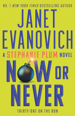 Now or Never: Stephanie Plum 31 Janet Evanovich 9781035402021