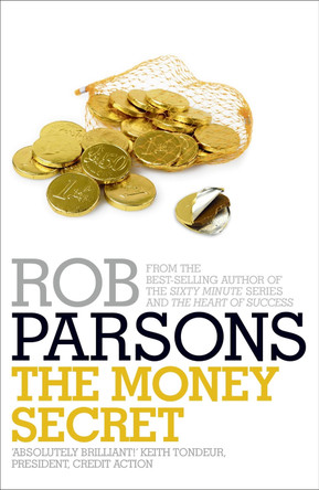 The Money Secret by Rob Parsons